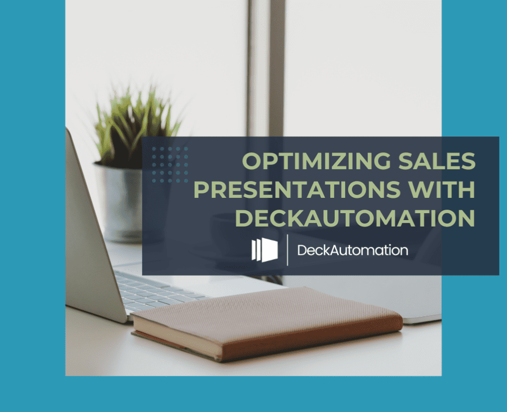 Optimizing Sales Presentations with DeckAutomation